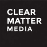 Clear Matter Media